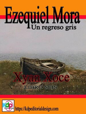 cover image of Ezequiel Mora Un regreso gris
